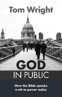 Book Cover for God in Public by Tom Wright