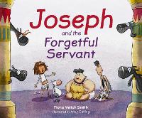 Book Cover for Joseph and the Forgetful Servant by Fiona Veitch Smith