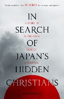 Book Cover for In Search of Japan's Hidden Christians by John Dougill