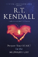 Book Cover for Prepare Your Heart for the Midnight Cry by R. T. Kendall