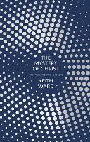 Book Cover for The Mystery of Christ by Keith Ward