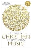 Book Cover for Christian Music by Tim Dowley