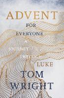 Book Cover for Advent for Everyone (2018): A Journey through Luke by Tom Wright