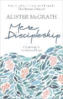 Book Cover for Mere Discipleship by Alister, DPhil, DD McGrath