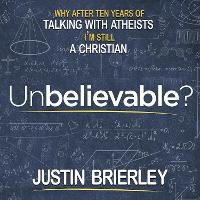 Book Cover for Unbelievable? by Justin Brierley