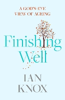 Book Cover for Finishing Well by Ian Knox