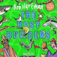 Book Cover for The Busy Builders by Bob Hartman