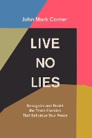 Book Cover for Live No Lies by John Mark Comer