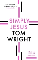 Book Cover for Simply Jesus by Tom Wright