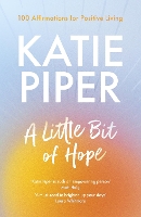 Book Cover for A Little Bit of Hope by Katie Piper