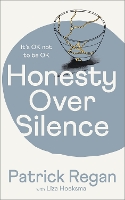 Book Cover for Honesty Over Silence by Patrick, OBE Regan