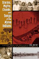 Book Cover for Stories, Myths, Chants, and Songs of the Kuna Indians by Joel Sherzer