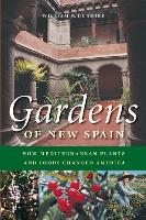 Book Cover for Gardens of New Spain by William W Dunmire
