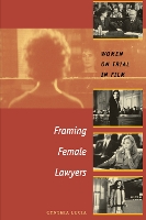 Book Cover for Framing Female Lawyers by Cynthia Lucia