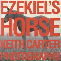 Book Cover for Ezekiel's Horse by Keith Carter, John Wood