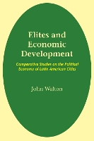 Book Cover for Elites and Economic Development by John Walton