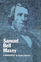 Book Cover for Samuel Bell Maxey by Louise Horton