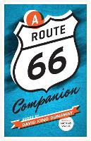 Book Cover for A Route 66 Companion by David King Dunaway