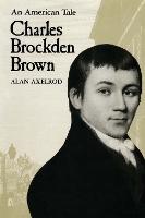 Book Cover for Charles Brockden Brown by Alan Axelrod