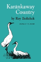 Book Cover for Karánkaway Country by Roy Bedichek