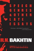 Book Cover for Speech Genres and Other Late Essays by M. M. Bakhtin