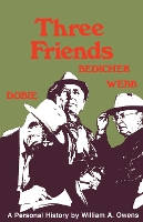 Book Cover for Three Friends by William A. Owens