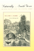 Book Cover for Naturally . . . South Texas by Roland H Wauer