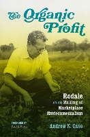 Book Cover for The Organic Profit by Andrew N. Case, Paul S. Sutter