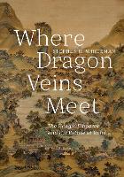 Book Cover for Where Dragon Veins Meet by Stephen H. Whiteman