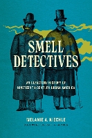 Book Cover for Smell Detectives by Melanie A Kiechle, Paul S Sutter