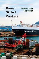 Book Cover for Korean Skilled Workers by Hyung-A Kim