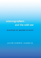 Book Cover for Oceanographers and the Cold War by Jacob Darwin Hamblin