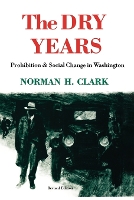 Book Cover for The Dry Years by Norman H. Clark