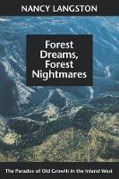 Book Cover for Forest Dreams, Forest Nightmares by Nancy Langston, William Cronon