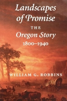 Book Cover for Landscapes of Promise by William G Robbins, William Cronon