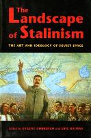 Book Cover for The Landscape of Stalinism by Evgeny Dobrenko