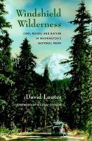 Book Cover for Windshield Wilderness by David Louter, William Cronon