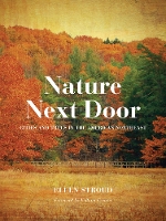 Book Cover for Nature Next Door by Ellen Stroud, William Cronon