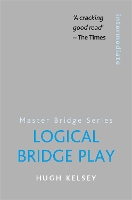 Book Cover for Logical Bridge Play by Hugh Kelsey