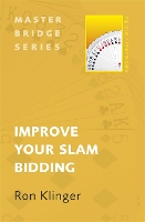 Book Cover for Improve Your Slam Bidding by Ron Klinger