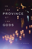 Book Cover for In the Province of the Gods by Kenny Fries