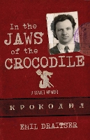 Book Cover for In the Jaws of the Crocodile by Emil Draitser