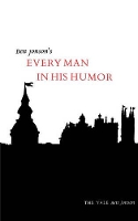 Book Cover for Every Man in His Humor by Ben Jonson