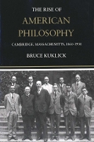 Book Cover for The Rise of American Philosophy by Bruce Kuklick