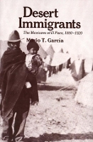 Book Cover for Desert Immigrants by Mario T García