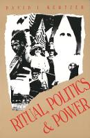 Book Cover for Ritual, Politics, and Power by David I. Kertzer