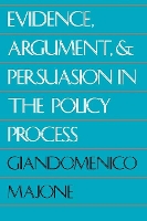 Book Cover for Evidence, Argument, and Persuasion in the Policy Process by Giandomenico Majone