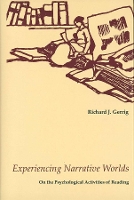 Book Cover for Experiencing Narrative Worlds by Richard J. Gerrig