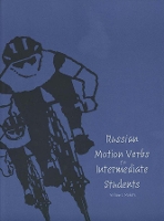Book Cover for Russian Motion Verbs for Intermediate Students by William J. Mahota