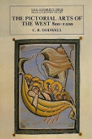 Book Cover for The Pictorial Arts of the West, 800-1200 by C R Dodwell